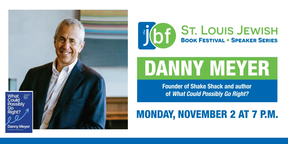 St. Louis Jewish Book Festival & Speaker Series Presents Danny Meyer