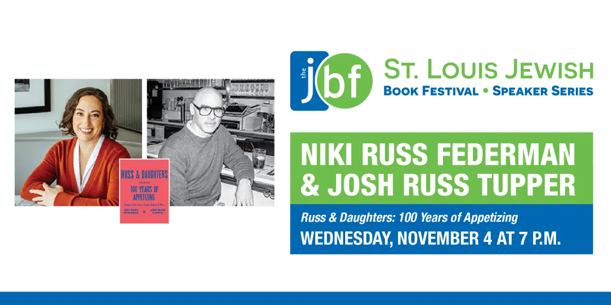 St. Louis Jewish Book Festival & Speaker Series Presents Niki Russ Federman & Josh Russ Tupper