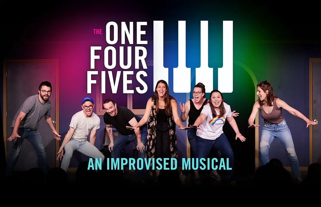 The One Four Fives present an Improvised Musical!