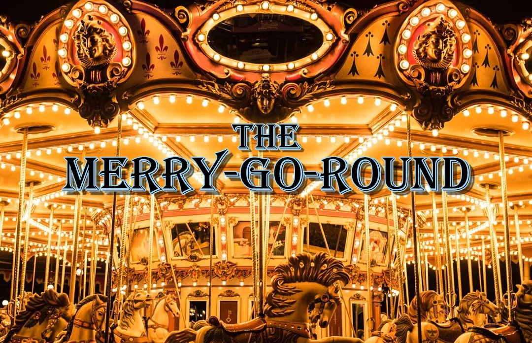 The Merry-Go-Round